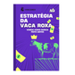 Estratégia da Vaca Roxa